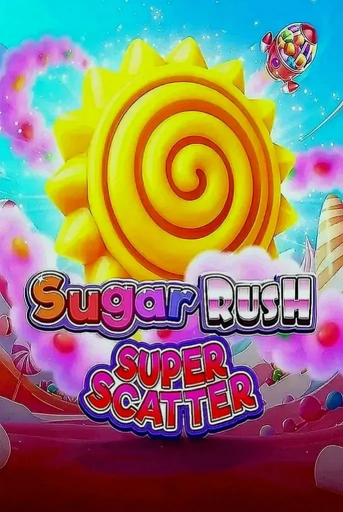 Sugar rush super scatter